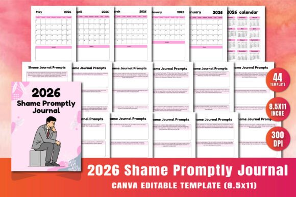 2026 Shame Promptly Journal: A Creative Template for Self-Reflection