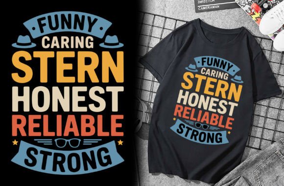 Father's Day T Shirt Design: The Perfect Blend of Humor, Heart, and Strength